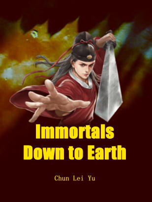 Immortals Down to Earth